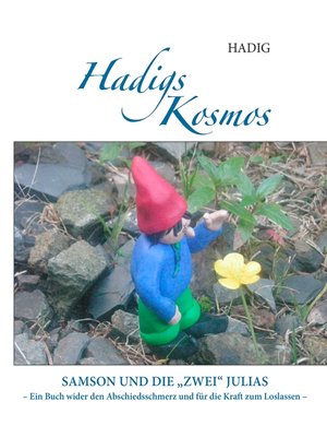 cover image of Hadigs Kosmos Samson und die "zwei" Julias